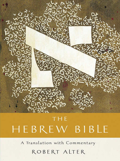 Title details for The Hebrew Bible by Robert Alter - Wait list